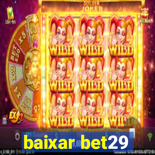 baixar bet29